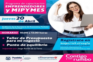 Con capacitaciones para emprendedores, Ayuntamiento de Puebla fortalece negocios locales