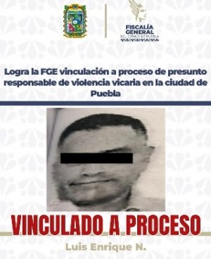 Logra la FGE vinculaci&oacute;n a proceso de presunto responsable de violencia vicaria en la ciudad de Puebla