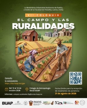 BUAP abre convocatoria para el VII Coloquio sobre El Campo y las Ruralidades