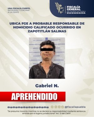Ubica FGE a probable responsable de homicidio calificado ocurrido en Zapotitl&aacute;n Salinas