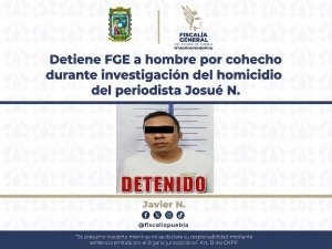 Detiene FGE a hombre por cohecho durante investigaci&oacute;n del homicidio del periodista Josu&eacute; N.
