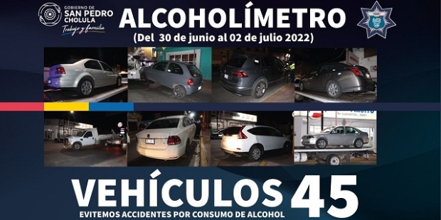 36 conductores remitidos por exceder límites de alcoholemia en San Pedro Cholula