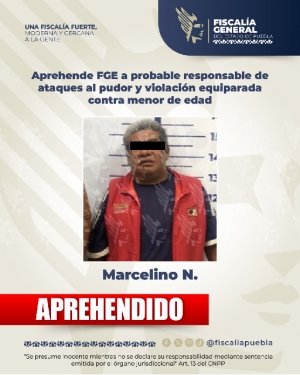 Aprehende FGE a probable responsable de ataques al pudor y violaci&oacute;n equiparada contra menor de edad