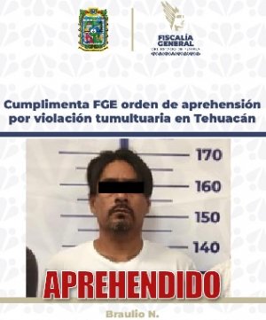 Cumplimenta FGE orden de aprehensi&oacute;n por violaci&oacute;n tumultuaria en Tehuac&aacute;n