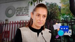 Sheinbaum ordena investigar da&ntilde;os al patrimonio de Canal Once tras la toma