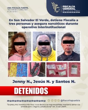 En San Salvador El Verde, detiene Fiscal&iacute;a a tres personas y asegura narc&oacute;ticos durante operativo interinstitucional