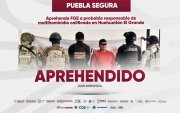 Puebla Segura: Cero impunidad ante la delincuencia; cae presunto responsable de multihomicidio en Huehuetl&aacute;n el Grande