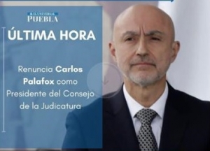 Echan a Carlos Palafox Galeana del Consejo de la Judicatura del Poder Judicial