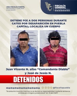 Detiene FGE a dos personas durante cateo por desaparici&oacute;n en Puebla capital; localiza un cuerpo