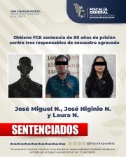 Obtiene FGE sentencia de 80 a&ntilde;os de prisi&oacute;n contra tres responsables de secuestro agravado