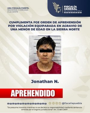 Cumplimenta FGE orden de aprehensi&oacute;n por violaci&oacute;n equiparada en agravio de una menor de edad en la Sierra Norte