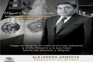 Puebla está de luto tras la muerte de Miguel Barbosa: Armenta