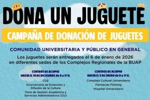 Convoca la BUAP a sumarse a la campaña “Dona un juguete”