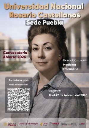 Universidad Nacional Rosario Castellanos abre convocatoria 2026-2027 en Puebla