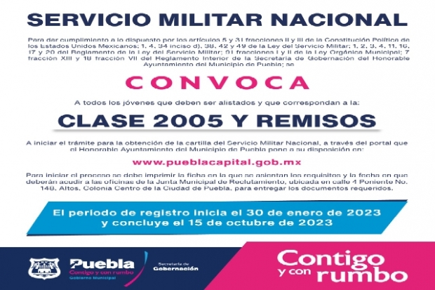Gobernación municipal convoca a jóvenes de la capital poblana nacidos en 2005 y remisos a tramitar su cartilla militar