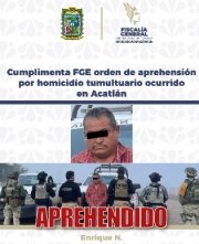 Cumplimenta FGE orden de aprehensi&oacute;n por homicidio tumultuario ocurrido en Acatl&aacute;n
