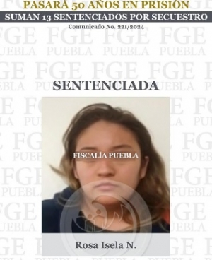 Pasará 50 años en prisión; suman 13 sentenciados por secuestro