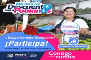 Ayuntamiento de Puebla continúa con inscripciones al programa martes de descuentos para este 2023